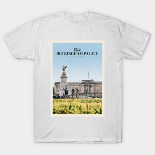 Visit Buckingham Palace T-Shirt